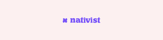 Native devient Nativist : Un nouveau nom, le même engagement